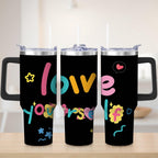 Prime Buddy™ - Colorful Love Yourself Stainless Steel Tumbler 30Oz Tumbler
